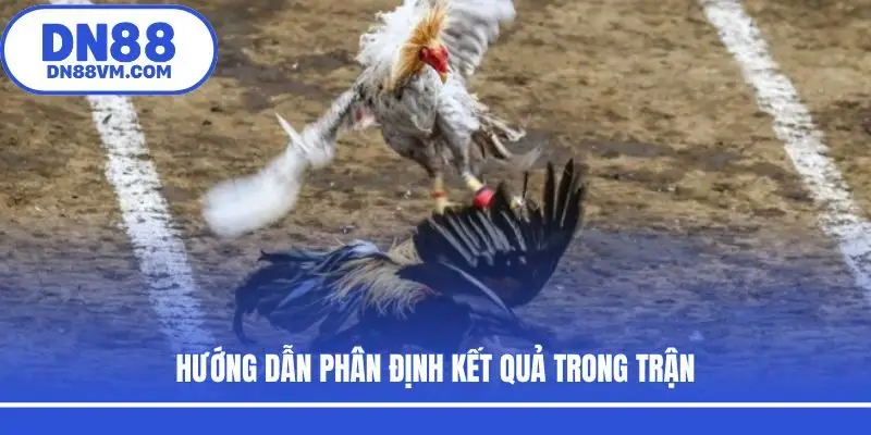 Hướng dẫn phân định kết quả trong trận